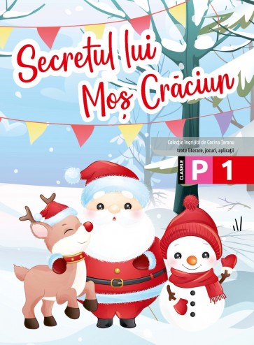 Secretul lui Moş Crăciun - clasa P şi clasa I