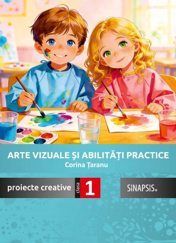 Arte vizuale și abilități practice - proiecte creative - clasa I