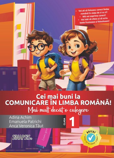 Cei mai buni la comunicare în limba română! - Mai mult decât o culegere - clasa I