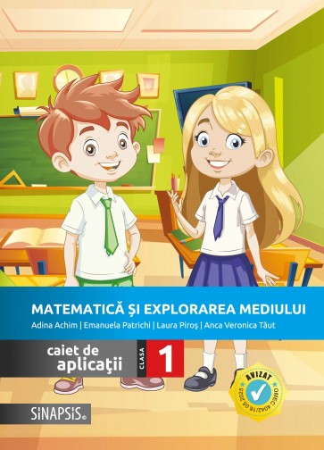 Matematică şi explorarea mediului - caiet de aplicaţii pentru clasa I