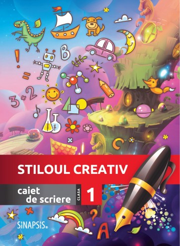 Caiet de scriere - Stiloul creativ - clasa I