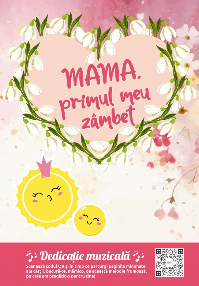 Mama, primul meu zâmbet - Ziua Mamei 2026 - Colecții tematice