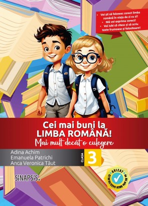 Cei mai buni la limba română! - Mai mult decât o culegere - clasa a III-a