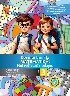 Cei mai buni la matematică! - Mai mult decât o culegere - clasa a III-a