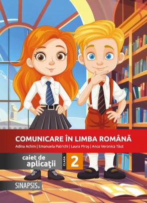 Comunicare în limba română - caiet de aplicaţii pentru clasa a II-a