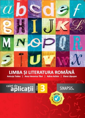 Caiet de aplicații - Limba şi Literatura Română - clasa a III-a