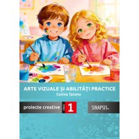 Arte vizuale și abilități practice - proiecte creative - clasa I