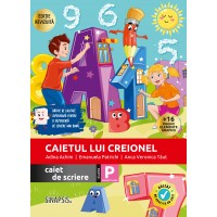 Caietul lui Creionel - caiet de scriere - clasa P - 2026