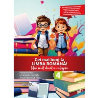 Cei mai buni la limba română! - Mai mult decât o culegere - clasa a IV-a 