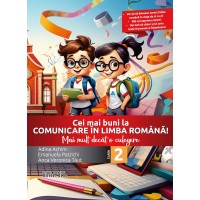 Cei mai buni la comunicare în limba română! - Mai mult decât o culegere - clasa a II-a