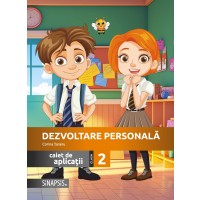 Dezvoltare personală - caiet de aplicaţii - clasa a II-a